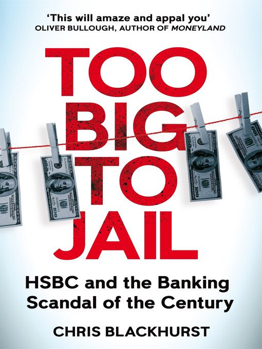 Title details for Too Big to Jail by Chris Blackhurst - Wait list
